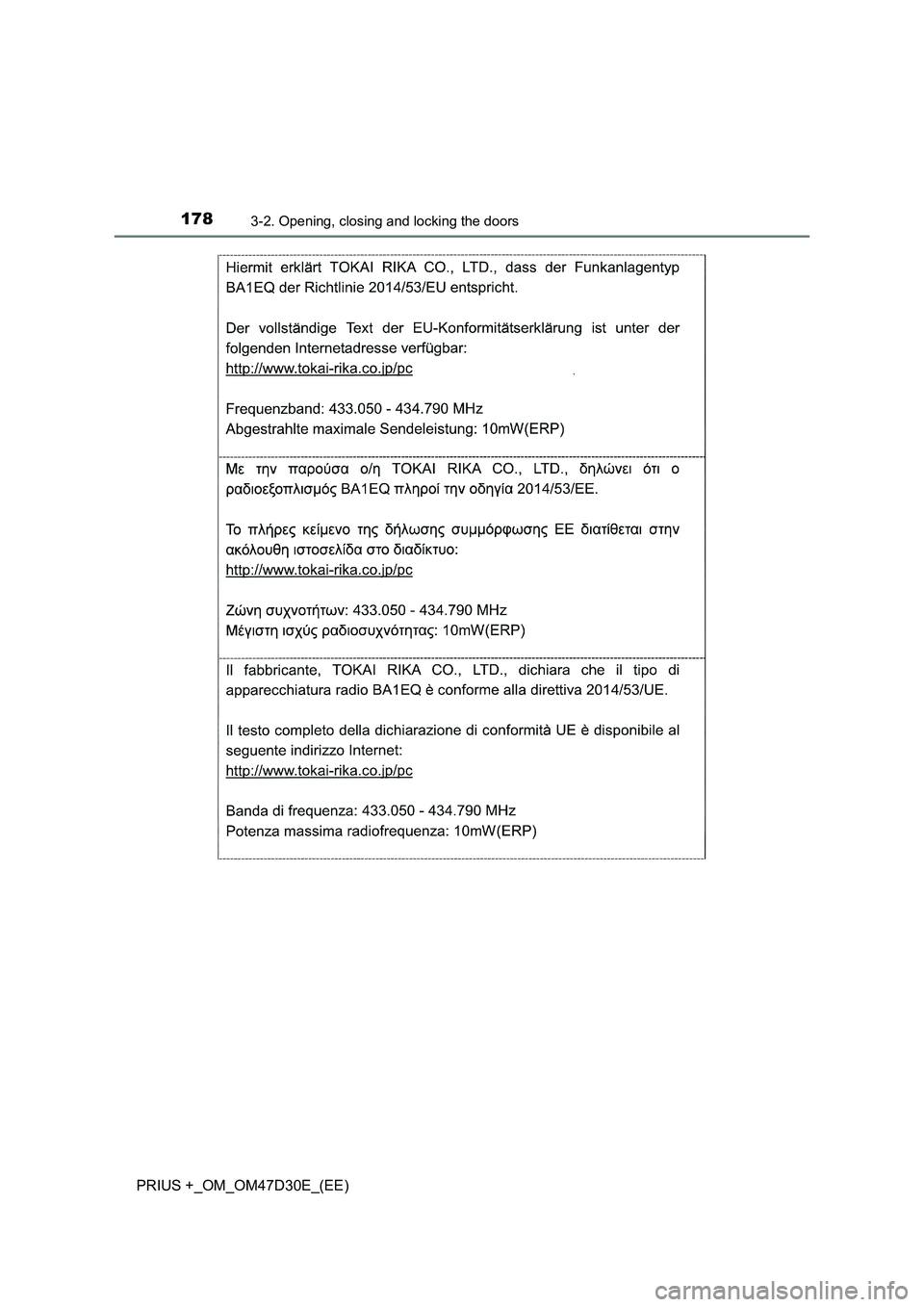 TOYOTA PRIUS PLUS 2019  Owners Manual 1783-2. Opening, closing and locking the doors
PRIUS +_OM_OM47D30E_(EE) 