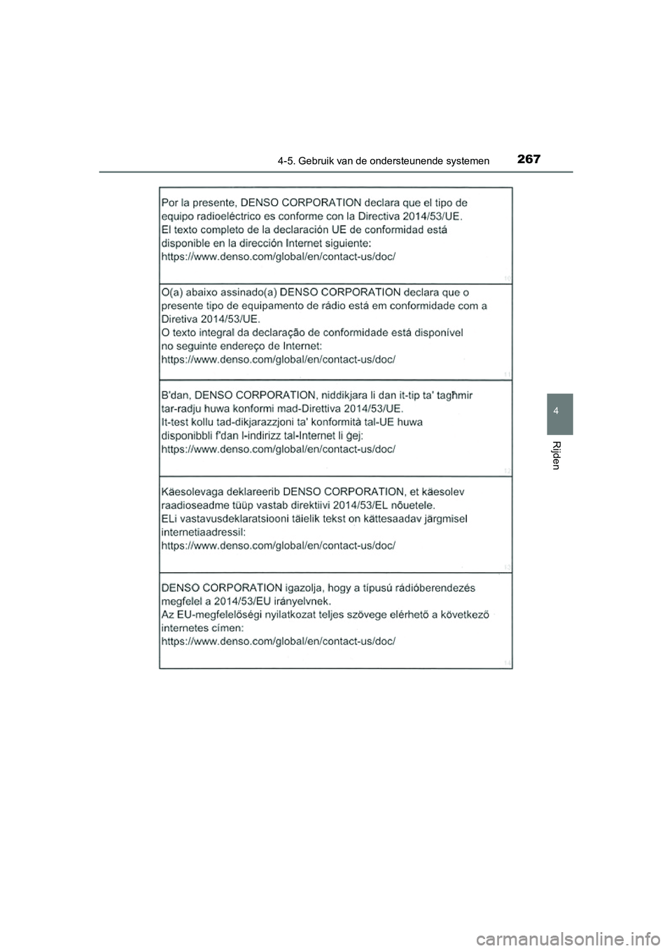 TOYOTA PRIUS PLUS 2018  Instructieboekje (in Dutch) 2674-5. Gebruik van de ondersteunende systemen
4
Rijden
PRIUS +_OM_OM47D30E_(EE)
PRIUS +_OM_OM47D30E_(EE).book  Page 267  Friday, February 8, 2019  4:01 PM 