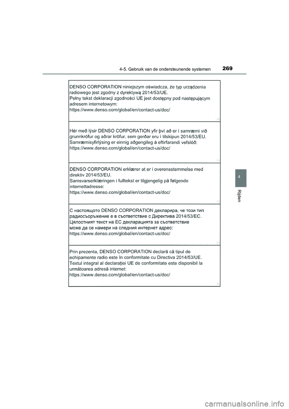 TOYOTA PRIUS PLUS 2018  Instructieboekje (in Dutch) 2694-5. Gebruik van de ondersteunende systemen
4
Rijden
PRIUS +_OM_OM47D30E_(EE)
PRIUS +_OM_OM47D30E_(EE).book  Page 269  Friday, February 8, 2019  4:01 PM 