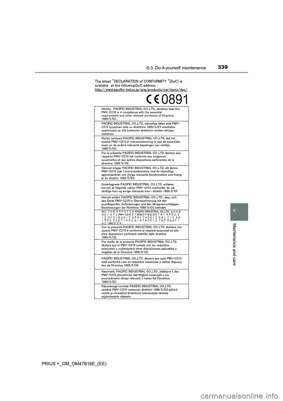 TOYOTA PRIUS PLUS 2015  Owners Manual 3396-3. Do-it-yourself maintenance
PRIUS +_OM_OM47B16E_(EE)
6
Maintenance and care 
