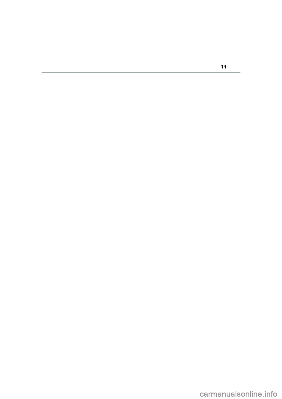 TOYOTA PRIUS PLUS 2014  Brugsanvisning (in Danish) 11
OM47888DK
OM47888DK.book  Page 11  Monday, October 29, 2018  5:12 PM 