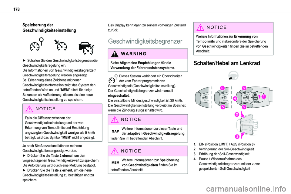TOYOTA PROACE 2023  Betriebsanleitungen (in German) 178
Speicherung der 
Geschwindigkeitseinstellung 
 
► Schalten Sie den Geschwindigkeitsbegrenzer/die Geschwindigkeitsregelung ein.Die Informationen von Geschwindigkeitsbegrenzer/Geschwindigkeitsrege