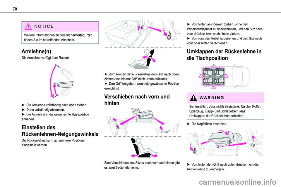 TOYOTA PROACE 2023 Betriebsanleitungen (in German) 70
NOTIC E
Weitere Informationen zu den Sicherheitsgurten finden Sie im betreffenden Abschnitt.
Armlehne(n)
Die Armlehne verfügt über Rasten.
► Die Armlehne vollständig nach oben ziehen.► Da TOYOTA PROACE 2023 Betriebsanleitungen (in German) 70
NOTIC E
Weitere Informationen zu den Sicherheitsgurten finden Sie im betreffenden Abschnitt.
Armlehne(n)
Die Armlehne verfügt über Rasten.
► Die Armlehne vollständig nach oben ziehen.► Da