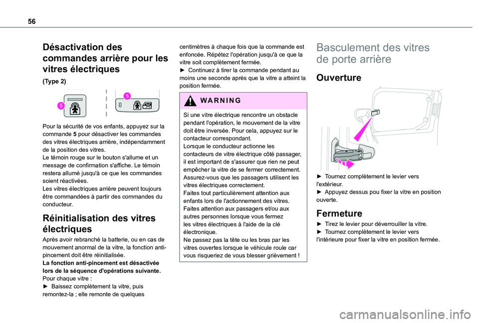 TOYOTA PROACE CITY 2022 Manuel du propriétaire (in French) 56
Désactivation des
commandes arrière pour les
vitres électriques
(Type 2)
Pour la sécurité de vos enfants, appuyez sur la commande 5 pour désactiver les commandes des vitres électriques TOYOTA PROACE CITY 2022 Manuel du propriétaire (in French) 56
Désactivation des
commandes arrière pour les
vitres électriques
(Type 2)
Pour la sécurité de vos enfants, appuyez sur la commande 5 pour désactiver les commandes des vitres électriques