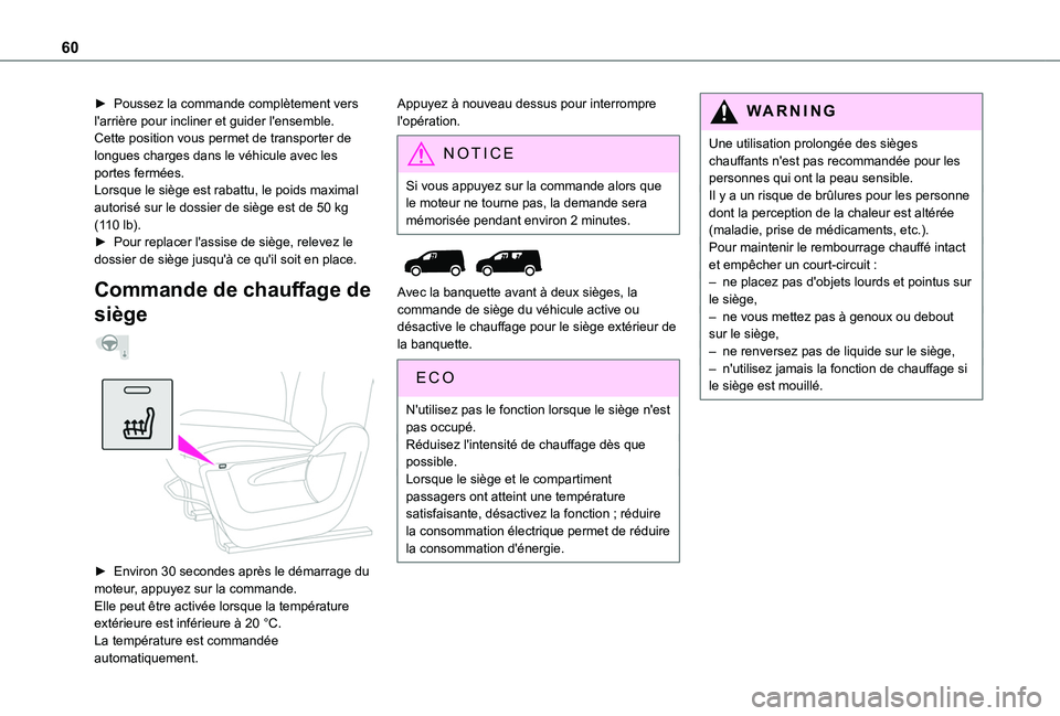 TOYOTA PROACE CITY 2022 Manuel du propriétaire (in French) 60
► Poussez la commande complètement vers l'arrière pour incliner et guider l'ensemble.Cette position vous permet de transporter de longues charges dans le véhicule avec les portes ferm TOYOTA PROACE CITY 2022 Manuel du propriétaire (in French) 60
► Poussez la commande complètement vers l'arrière pour incliner et guider l'ensemble.Cette position vous permet de transporter de longues charges dans le véhicule avec les portes ferm