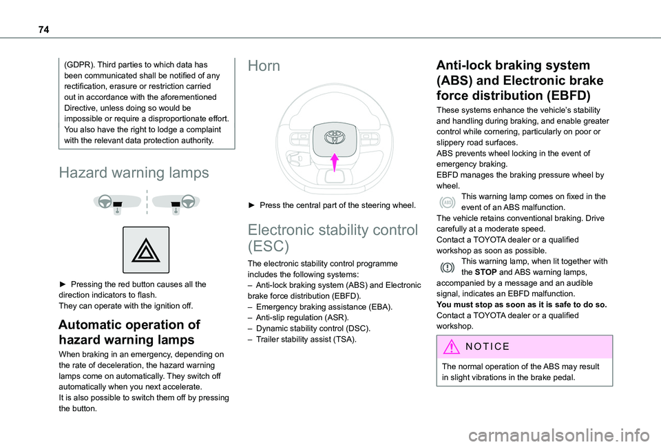 TOYOTA PROACE CITY VERSO 2019 Owners Manual 74
(GDPR). Third parties to which data has been communicated shall be notified of any rectification, erasure or restriction carried out in accordance with the aforementioned Directive, unless doing so TOYOTA PROACE CITY VERSO 2019 Owners Manual 74
(GDPR). Third parties to which data has been communicated shall be notified of any rectification, erasure or restriction carried out in accordance with the aforementioned Directive, unless doing so