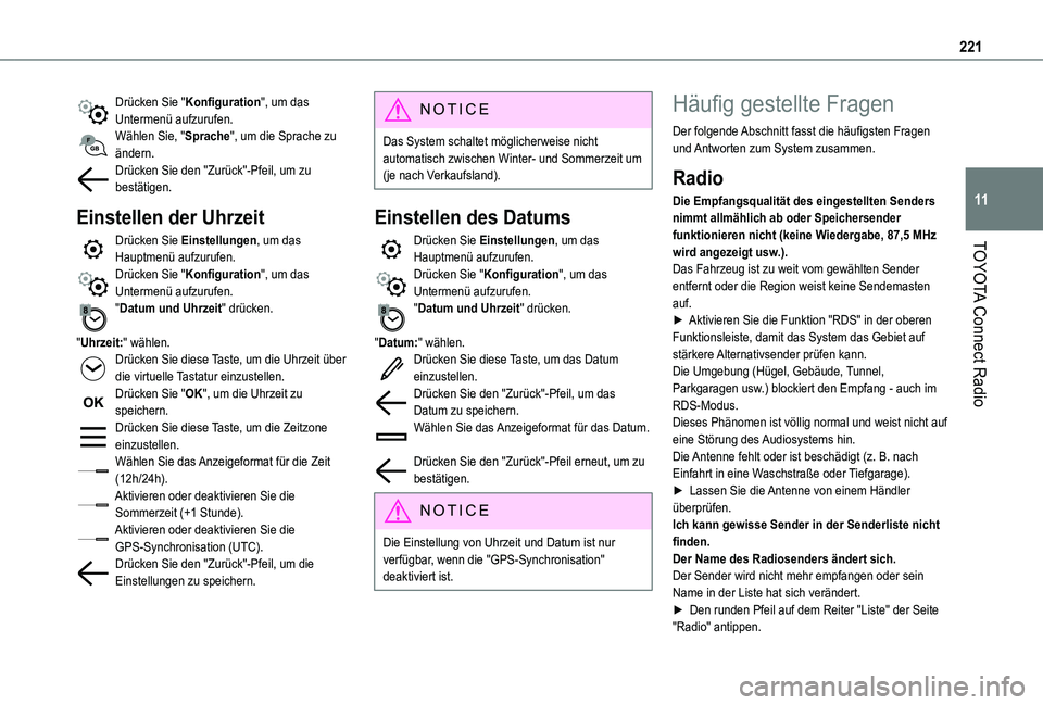 TOYOTA PROACE CITY VERSO 2019  Betriebsanleitungen (in German) 221
TOYOTA Connect Radio
11
Drücken Sie "Konfiguration", um das Untermenü aufzurufen.Wählen Sie, "Sprache", um die Sprache zu ändern.Drücken Sie den "Zurück"-Pfeil, um zu