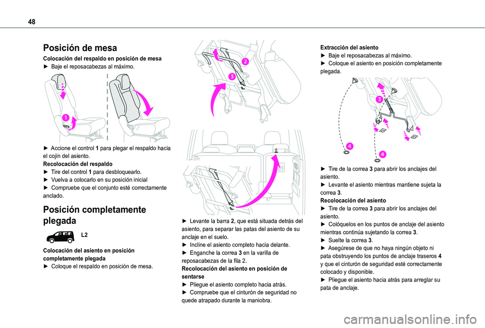 TOYOTA PROACE CITY VERSO 2019 Manual del propietario (in Spanish) 48
Posición de mesa
Colocación del respaldo en posición de mesa► Baje el reposacabezas al máximo.
► Accione el control 1 para plegar el respaldo hacia el cojín del asiento.Recolocación de TOYOTA PROACE CITY VERSO 2019 Manual del propietario (in Spanish) 48
Posición de mesa
Colocación del respaldo en posición de mesa► Baje el reposacabezas al máximo.
► Accione el control 1 para plegar el respaldo hacia el cojín del asiento.Recolocación de