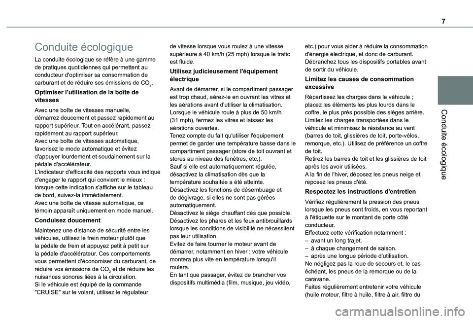 TOYOTA PROACE CITY VERSO 2019 Manuel du propriétaire (in French) 7
Conduite écologique
Conduite écologique
La conduite écologique se réfère à une gamme de pratiques quotidiennes qui permettent au conducteur d'optimiser sa consommation de carburant et de r TOYOTA PROACE CITY VERSO 2019 Manuel du propriétaire (in French) 7
Conduite écologique
Conduite écologique
La conduite écologique se réfère à une gamme de pratiques quotidiennes qui permettent au conducteur d'optimiser sa consommation de carburant et de r