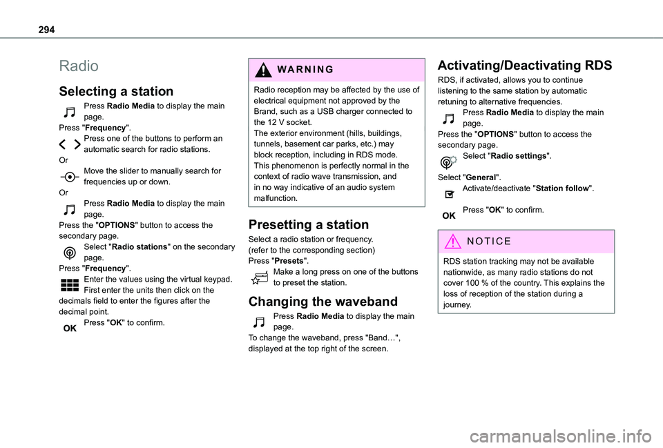TOYOTA PROACE CITY VERSO EV 2022 Owners Manual 294
Radio
Selecting a station
Press Radio Media to display the main page.Press "Frequency".Press one of the buttons to perform an automatic search for radio stations.OrMove the slider to manua TOYOTA PROACE CITY VERSO EV 2022 Owners Manual 294
Radio
Selecting a station
Press Radio Media to display the main page.Press "Frequency".Press one of the buttons to perform an automatic search for radio stations.OrMove the slider to manua