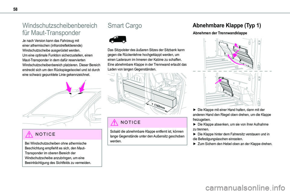 TOYOTA PROACE VERSO EV 2024 Betriebsanleitungen (in German) 58
Windschutzscheibenbereich
für Maut-Transponder
Je nach Version kann das Fahrzeug mit einer athermischen (infrarotreflektierende) Windschutzscheibe ausgerüstet werden.Um eine optimale Funktion si TOYOTA PROACE VERSO EV 2024 Betriebsanleitungen (in German) 58
Windschutzscheibenbereich
für Maut-Transponder
Je nach Version kann das Fahrzeug mit einer athermischen (infrarotreflektierende) Windschutzscheibe ausgerüstet werden.Um eine optimale Funktion si