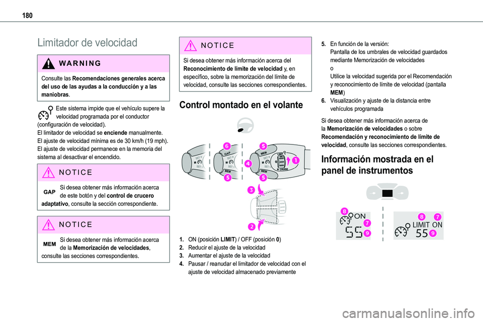 TOYOTA PROACE VERSO EV 2024 Manual del propietario (in Spanish) 180
Limitador de velocidad
WARNI NG
Consulte las Recomendaciones generales acerca del uso de las ayudas a la conducción y a las maniobras.
Este sistema impide que el vehículo supere la
velocidad pr TOYOTA PROACE VERSO EV 2024 Manual del propietario (in Spanish) 180
Limitador de velocidad
WARNI NG
Consulte las Recomendaciones generales acerca del uso de las ayudas a la conducción y a las maniobras.
Este sistema impide que el vehículo supere la
velocidad pr
