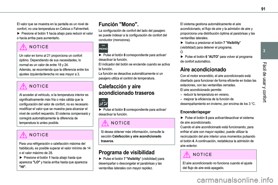 TOYOTA PROACE VERSO EV 2024 Manual del propietario (in Spanish) 91
Fácil de usar y confort
3
El valor que se muestra en la pantalla es un nivel de confort, no una temperatura en Celsius o Fahrenheit.► Presione el botón 1 hacia abajo para reducir el valor o hac TOYOTA PROACE VERSO EV 2024 Manual del propietario (in Spanish) 91
Fácil de usar y confort
3
El valor que se muestra en la pantalla es un nivel de confort, no una temperatura en Celsius o Fahrenheit.► Presione el botón 1 hacia abajo para reducir el valor o hac