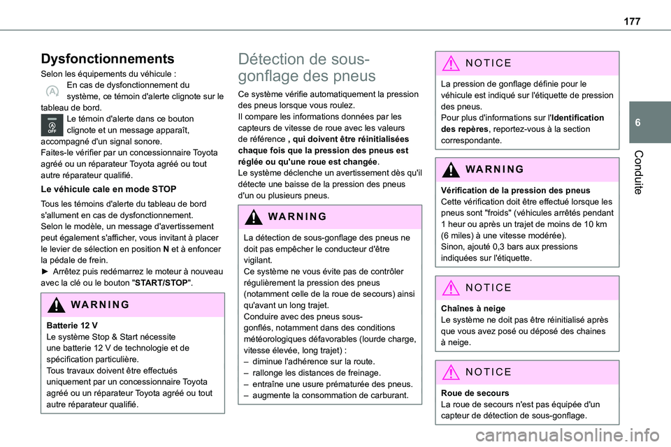TOYOTA PROACE VERSO EV 2024 Manuel du propriétaire (in French) 177
Conduite
6
Dysfonctionnements
Selon les équipements du véhicule :En cas de dysfonctionnement du système, ce témoin d'alerte clignote sur le tableau de bord.Le témoin d'alerte dans ce TOYOTA PROACE VERSO EV 2024 Manuel du propriétaire (in French) 177
Conduite
6
Dysfonctionnements
Selon les équipements du véhicule :En cas de dysfonctionnement du système, ce témoin d'alerte clignote sur le tableau de bord.Le témoin d'alerte dans ce
