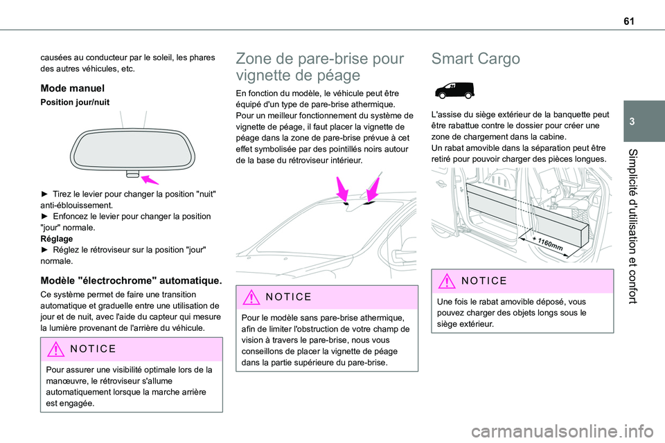 TOYOTA PROACE VERSO EV 2024 Manuel du propriétaire (in French) 61
Simplicité d'utilisation et confort
3
causées au conducteur par le soleil, les phares des autres véhicules, etc.
Mode manuel
Position jour/nuit
► Tirez le levier pour changer la positio TOYOTA PROACE VERSO EV 2024 Manuel du propriétaire (in French) 61
Simplicité d'utilisation et confort
3
causées au conducteur par le soleil, les phares des autres véhicules, etc.
Mode manuel
Position jour/nuit
► Tirez le levier pour changer la positio