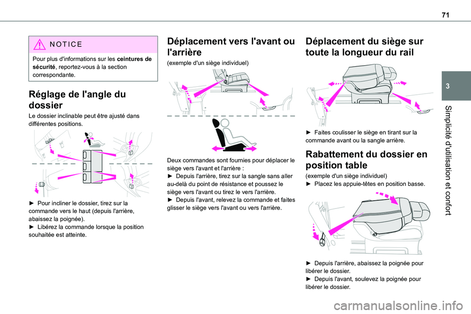 TOYOTA PROACE VERSO EV 2024 Manuel du propriétaire (in French) 71
Simplicité d'utilisation et confort
3
NOTIC E
Pour plus d'informations sur les ceintures de sécurité, reportez-vous à la section correspondante.
Réglage de l'angle du
dossier
Le d TOYOTA PROACE VERSO EV 2024 Manuel du propriétaire (in French) 71
Simplicité d'utilisation et confort
3
NOTIC E
Pour plus d'informations sur les ceintures de sécurité, reportez-vous à la section correspondante.
Réglage de l'angle du
dossier
Le d