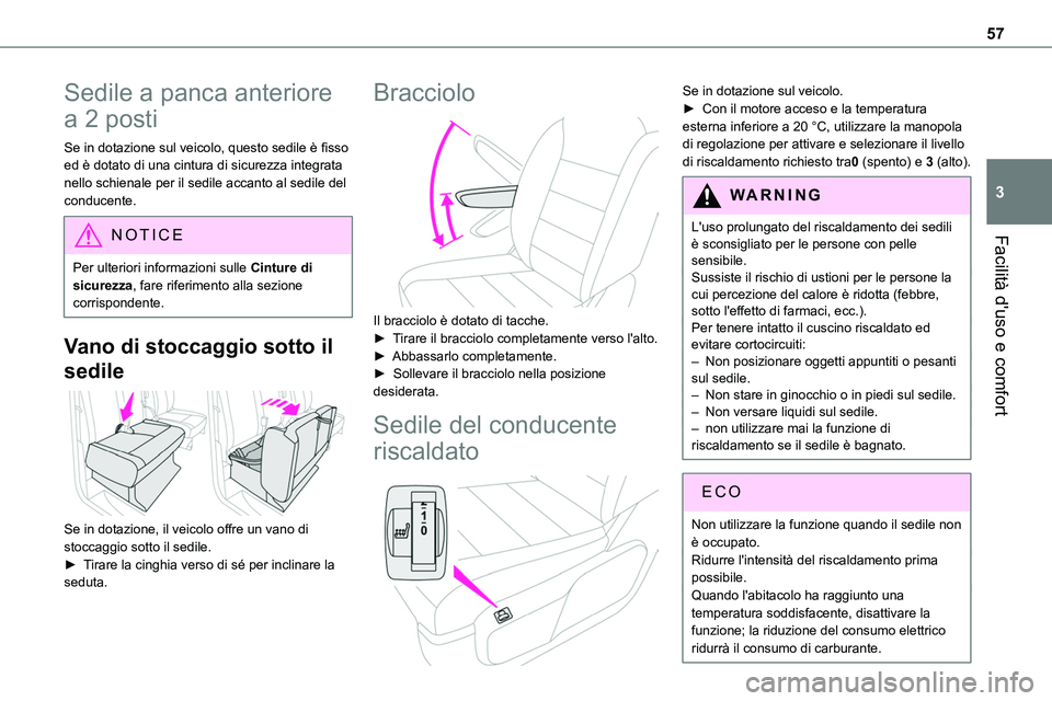 TOYOTA PROACE VERSO EV 2024 Manuale duso (in Italian) 57
Facilità d'uso e comfort
3
Sedile a panca anteriore
a 2 posti
Se in dotazione sul veicolo, questo sedile è fisso ed è dotato di una cintura di sicurezza integrata nello schienale per il sed TOYOTA PROACE VERSO EV 2024 Manuale duso (in Italian) 57
Facilità d'uso e comfort
3
Sedile a panca anteriore
a 2 posti
Se in dotazione sul veicolo, questo sedile è fisso ed è dotato di una cintura di sicurezza integrata nello schienale per il sed