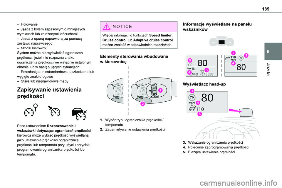 TOYOTA PROACE VERSO EV 2024 Instrukcja obsługi (in Polish) 185
Jazda
6
– Holowanie– Jazda z kołem zapasowym o mniejszych wymiarach lub założonymi łańcuchami– Jazda z oponą naprawioną za pomocą zestawu naprawczego– Młodzi kierowcySystem możne TOYOTA PROACE VERSO EV 2024 Instrukcja obsługi (in Polish) 185
Jazda
6
– Holowanie– Jazda z kołem zapasowym o mniejszych wymiarach lub założonymi łańcuchami– Jazda z oponą naprawioną za pomocą zestawu naprawczego– Młodzi kierowcySystem możne