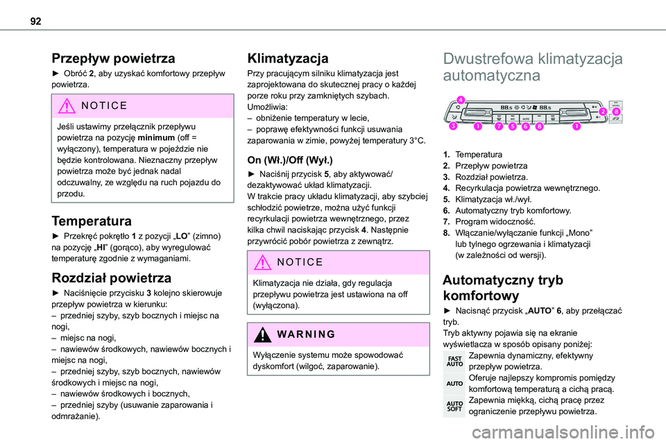 TOYOTA PROACE VERSO EV 2024 Instrukcja obsługi (in Polish) 92
Przepływ powietrza
► Obróć 2, aby uzyskać komfortowy przepływ powietrza.
NOTIC E
Jeśli ustawimy przełącznik przepływu powietrza na pozycję minimum (off = wyłączony), temperatura w poj TOYOTA PROACE VERSO EV 2024 Instrukcja obsługi (in Polish) 92
Przepływ powietrza
► Obróć 2, aby uzyskać komfortowy przepływ powietrza.
NOTIC E
Jeśli ustawimy przełącznik przepływu powietrza na pozycję minimum (off = wyłączony), temperatura w poj