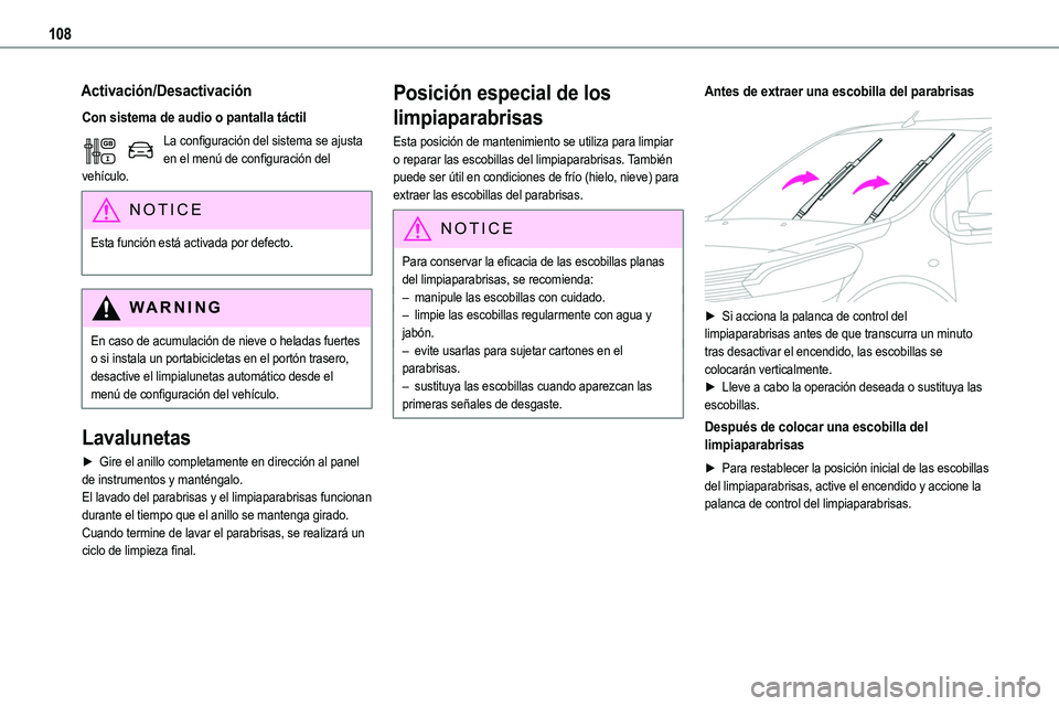 TOYOTA PROACE VERSO EV 2023 Manual del propietario (in Spanish) 108
Activación/Desactivación
Con sistema de audio o pantalla táctil
La configuración del sistema se ajusta en el menú de configuración del vehículo.
NOTIC E
Esta función está activada por def TOYOTA PROACE VERSO EV 2023 Manual del propietario (in Spanish) 108
Activación/Desactivación
Con sistema de audio o pantalla táctil
La configuración del sistema se ajusta en el menú de configuración del vehículo.
NOTIC E
Esta función está activada por def