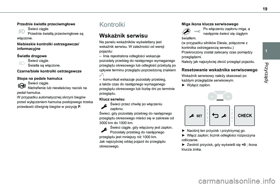TOYOTA PROACE VERSO EV 2022 Instrukcja obsługi (in Polish) 19
Przyrządy
1
Przednie światła przeciwmgłoweŚwieci ciągle.Przednie światłą przeciwmgłowe są włączone.
Niebieskie kontrolki ostrzegawcze/informacyjne
Światła drogoweŚwieci ciągle.
Św TOYOTA PROACE VERSO EV 2022 Instrukcja obsługi (in Polish) 19
Przyrządy
1
Przednie światła przeciwmgłoweŚwieci ciągle.Przednie światłą przeciwmgłowe są włączone.
Niebieskie kontrolki ostrzegawcze/informacyjne
Światła drogoweŚwieci ciągle.
Św