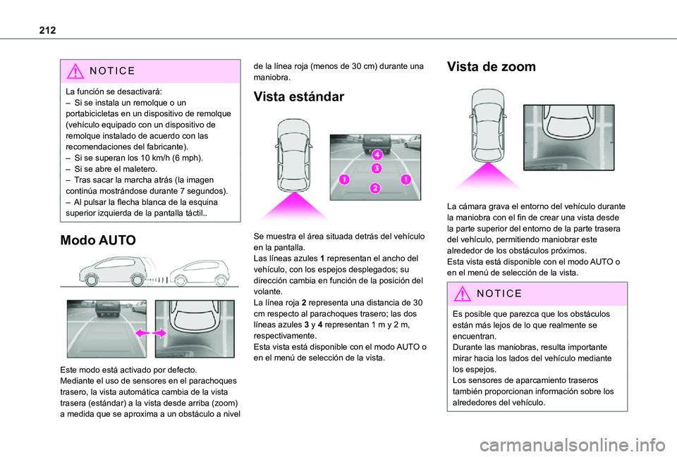 TOYOTA PROACE VERSO EV 2020 Manual del propietario (in Spanish) 212
NOTIC E
La función se desactivará:– Si se instala un remolque o un portabicicletas en un dispositivo de remolque (vehículo equipado con un dispositivo de remolque instalado de acuerdo con las TOYOTA PROACE VERSO EV 2020 Manual del propietario (in Spanish) 212
NOTIC E
La función se desactivará:– Si se instala un remolque o un portabicicletas en un dispositivo de remolque (vehículo equipado con un dispositivo de remolque instalado de acuerdo con las