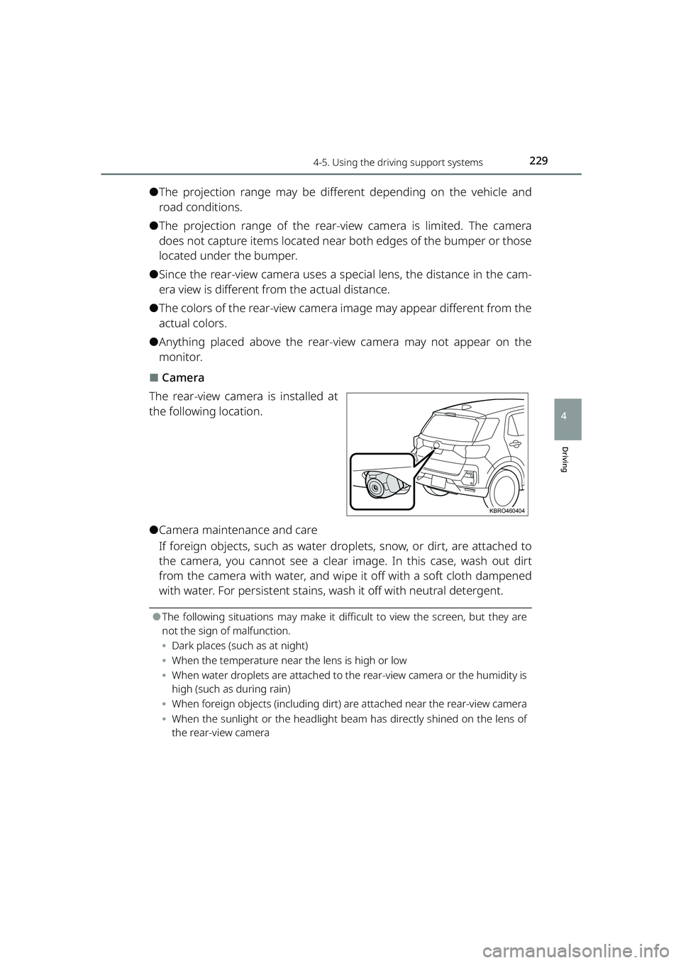 TOYOTA RAIZE 2023  Owners Manual 2294-5. Using the driving support systems
RAIZE_OM_General_BZ358E
Driving
4
⚫The projection range may be different depending on the vehicle and
road conditions.
⚫The projection range of the rear-v