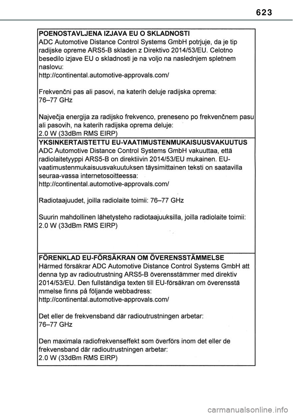 TOYOTA RAV4 2022  Manual de utilização (in Portuguese) 623 