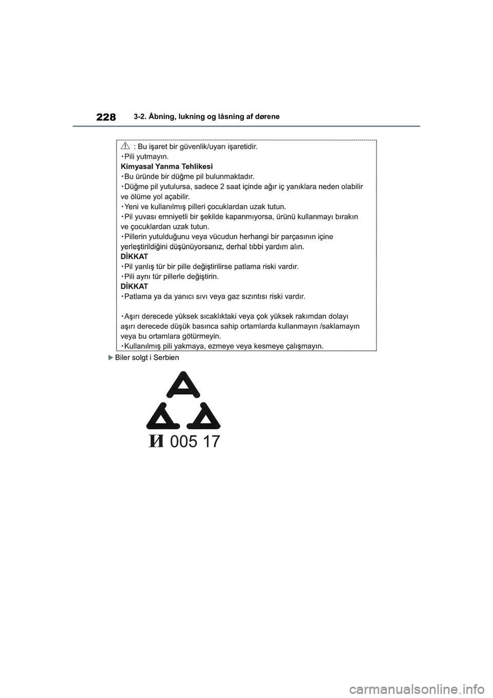 TOYOTA RAV4 2021  Brugsanvisning (in Danish) 2283-2. Åbning, lukning og låsning af dørene
Biler solgt i Serbien
OM42D20DK.book  Page 228  Friday, November 27, 2020  1:56 PM 