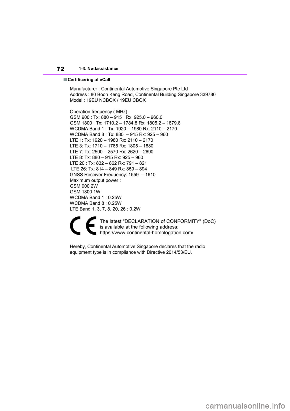 TOYOTA RAV4 2021  Brugsanvisning (in Danish) 721-3. Nødassistance
nCertificering af eCall
OM42D20DK.book  Page 72  Friday, November 27, 2020  1:56 PM 