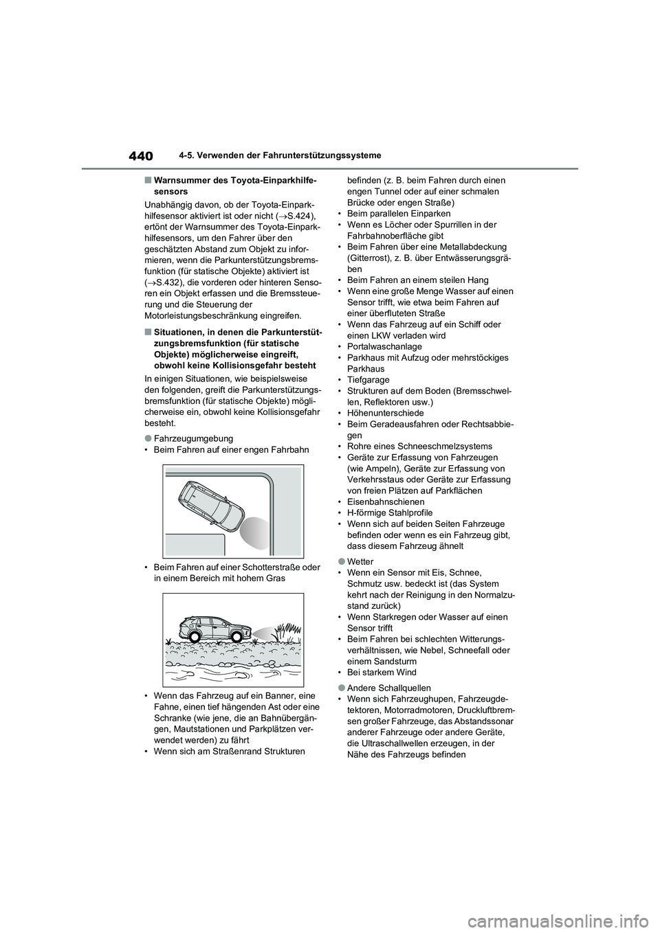 TOYOTA RAV4 2021 Betriebsanleitungen (in German) 4404-5. Verwenden der Fahrunterstützungssysteme
■Warnsummer des Toyota-Einparkhilfe-
sensors
Unabhängig davon, ob der Toyota-Einpark-
hilfesensor aktiviert ist oder nicht (S.424),
ertönt der TOYOTA RAV4 2021 Betriebsanleitungen (in German) 4404-5. Verwenden der Fahrunterstützungssysteme
■Warnsummer des Toyota-Einparkhilfe-
sensors
Unabhängig davon, ob der Toyota-Einpark-
hilfesensor aktiviert ist oder nicht (S.424),
ertönt der