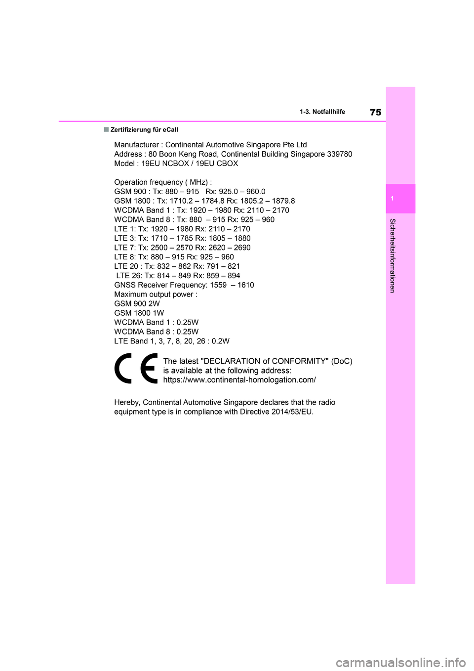 TOYOTA RAV4 2021  Betriebsanleitungen (in German) 75
1 
1-3. Notfallhilfe
Sicherheitsinformationen
■Zertifizierung für eCall 
