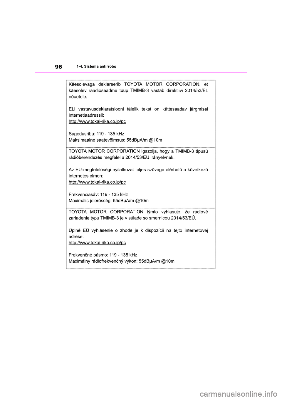 TOYOTA RAV4 2021  Manual del propietario (in Spanish) 961-4. Sistema antirrobo 