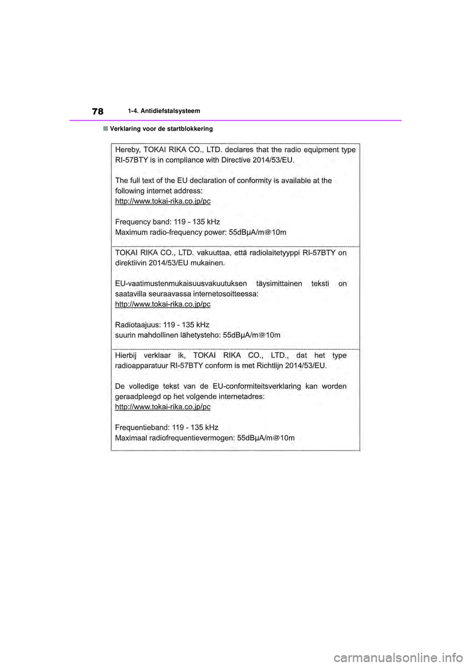 TOYOTA RAV4 2021  Instructieboekje (in Dutch) 781-4. Antidiefstalsysteem
■Verklaring voor de startblokkering
pM_RAV4_OM_OM42D20E_(EE).book  Page 78  Friday, August 7, 2020  1:15 PM 