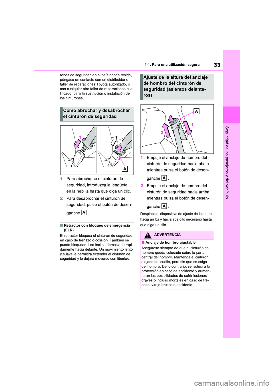 TOYOTA RAV4 2020 Manual del propietario (in Spanish) 33
1
1-1. Para una utilización segura
Seguridad de los pasajeros y del vehículo
rones de seguridad en el país donde reside, póngase en contacto con un distribuidor o
taller de reparaciones Toy TOYOTA RAV4 2020 Manual del propietario (in Spanish) 33
1
1-1. Para una utilización segura
Seguridad de los pasajeros y del vehículo
rones de seguridad en el país donde reside, póngase en contacto con un distribuidor o
taller de reparaciones Toy