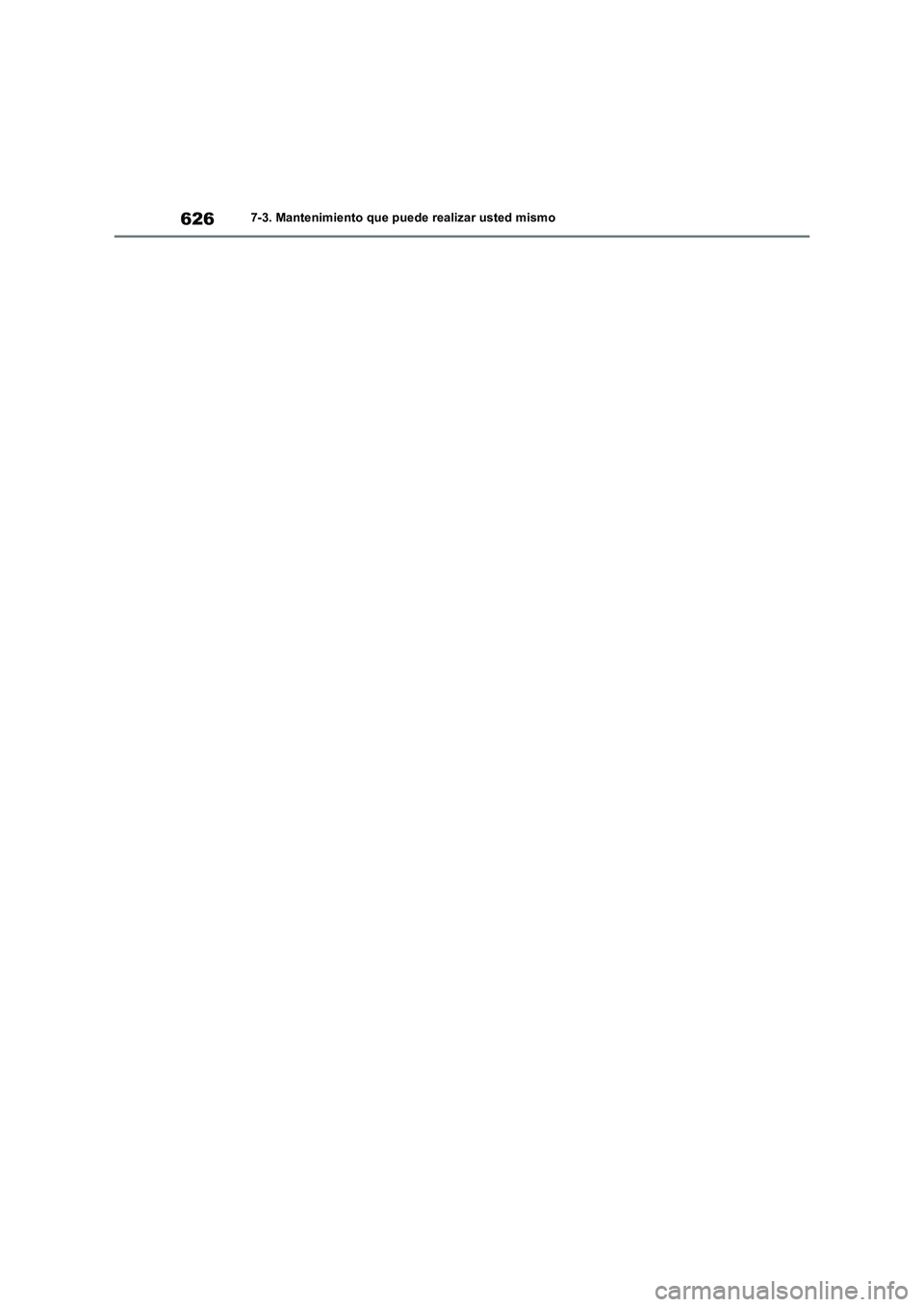 TOYOTA RAV4 2020  Manual del propietario (in Spanish) 6267-3. Mantenimiento que puede realizar usted mismo 