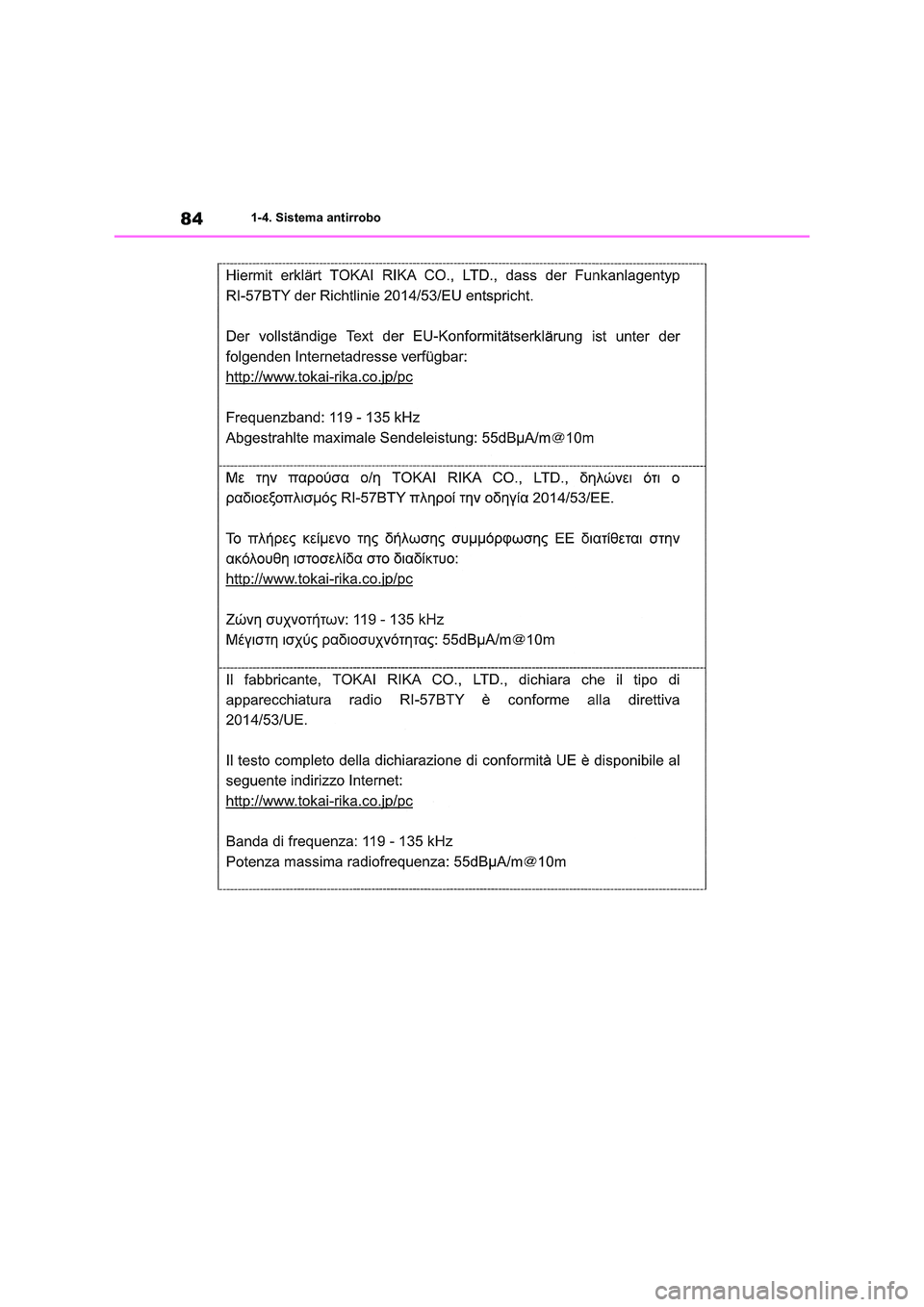 TOYOTA RAV4 2020  Manual del propietario (in Spanish) 841-4. Sistema antirrobo 