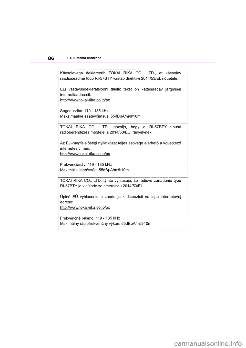 TOYOTA RAV4 2020  Manual del propietario (in Spanish) 861-4. Sistema antirrobo 