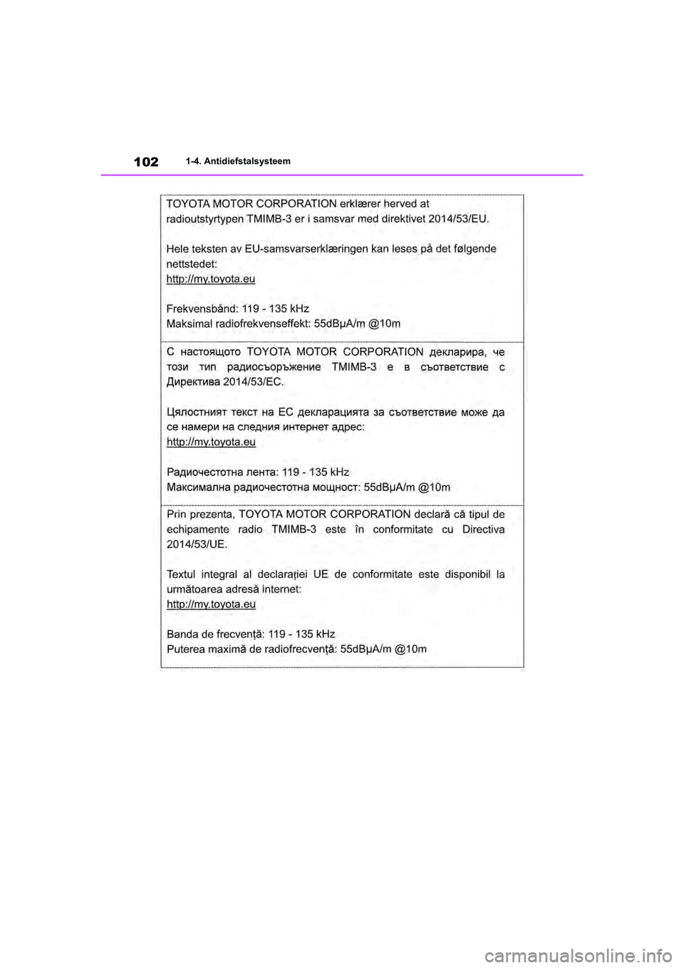 TOYOTA RAV4 2020  Instructieboekje (in Dutch) 1021-4. Antidiefstalsysteem
pM_RAV4_OM_OM42C76E_(EE).book  Page 102  Monday, October 7, 2019  3:26 PM 