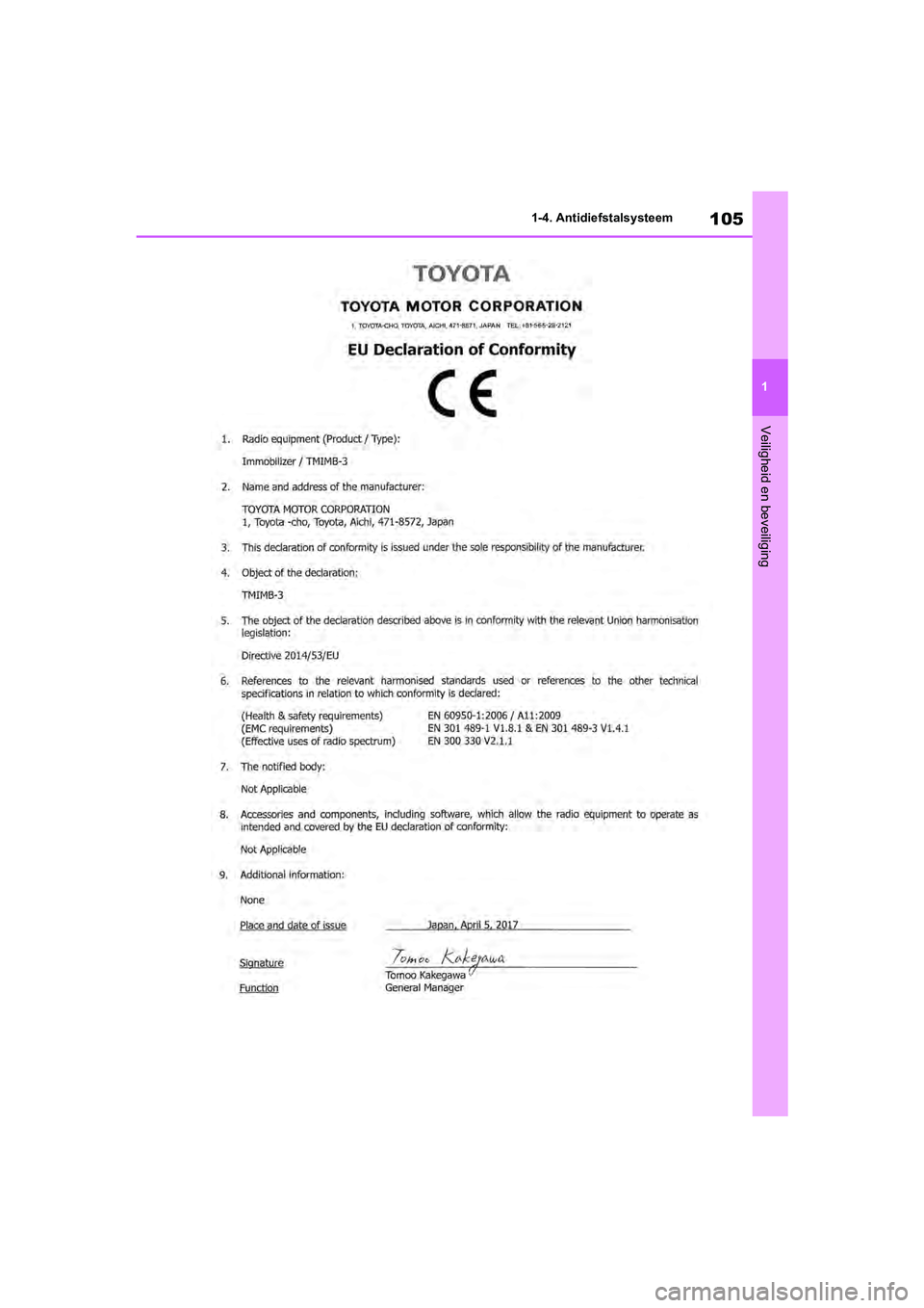 TOYOTA RAV4 2020  Instructieboekje (in Dutch) 105
1
1-4. Antidiefstalsysteem
Veiligheid en beveiliging
pM_RAV4_OM_OM42C76E_(EE).book  P
age 105  Monday, October 7, 2019  3:26 PM 