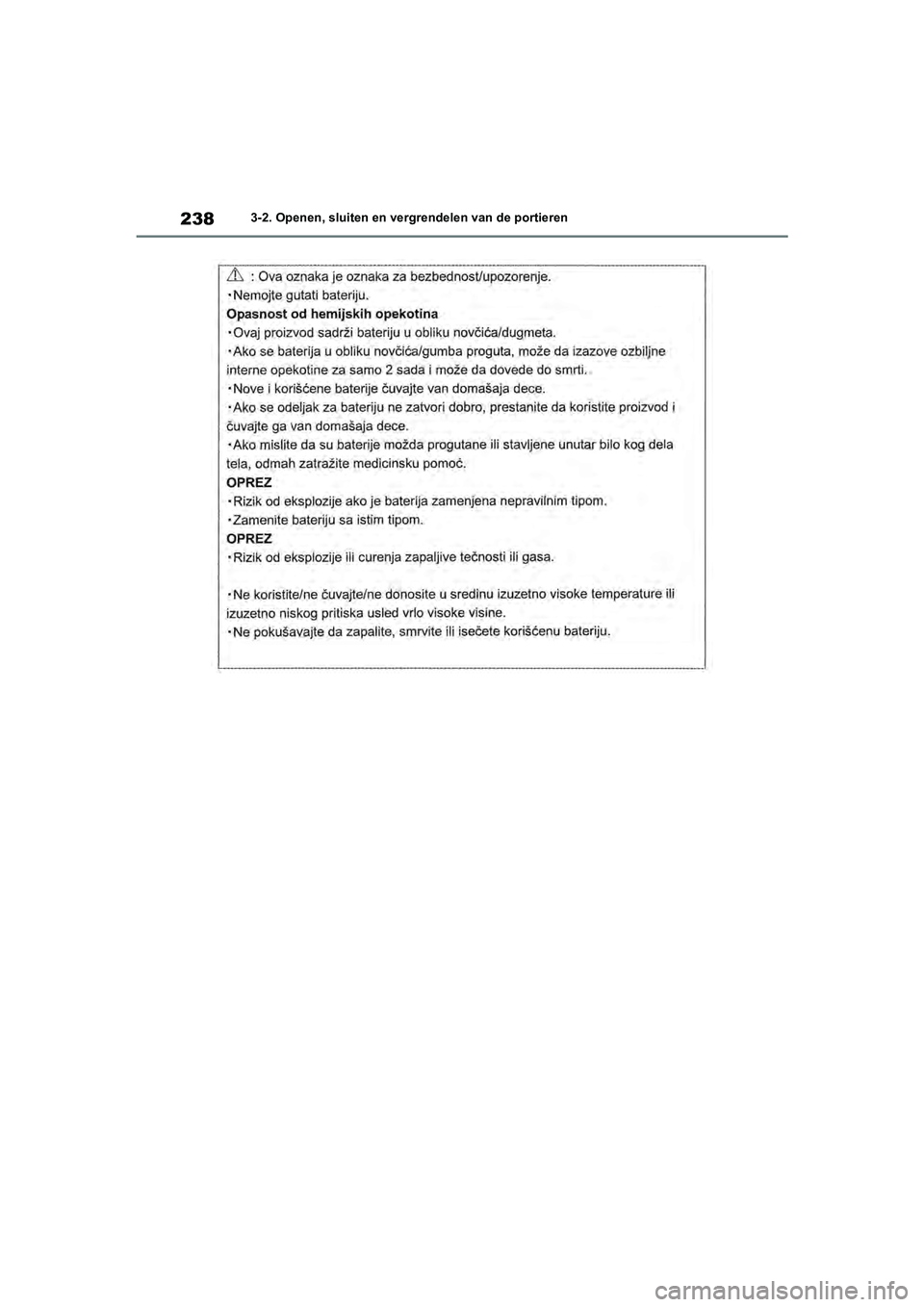 TOYOTA RAV4 2020  Instructieboekje (in Dutch) 2383-2. Openen, sluiten en vergrendelen van de portieren
pM_RAV4_OM_OM42C76E_(EE).book  Page 238  Monday, October 7, 2019  3:26 PM 