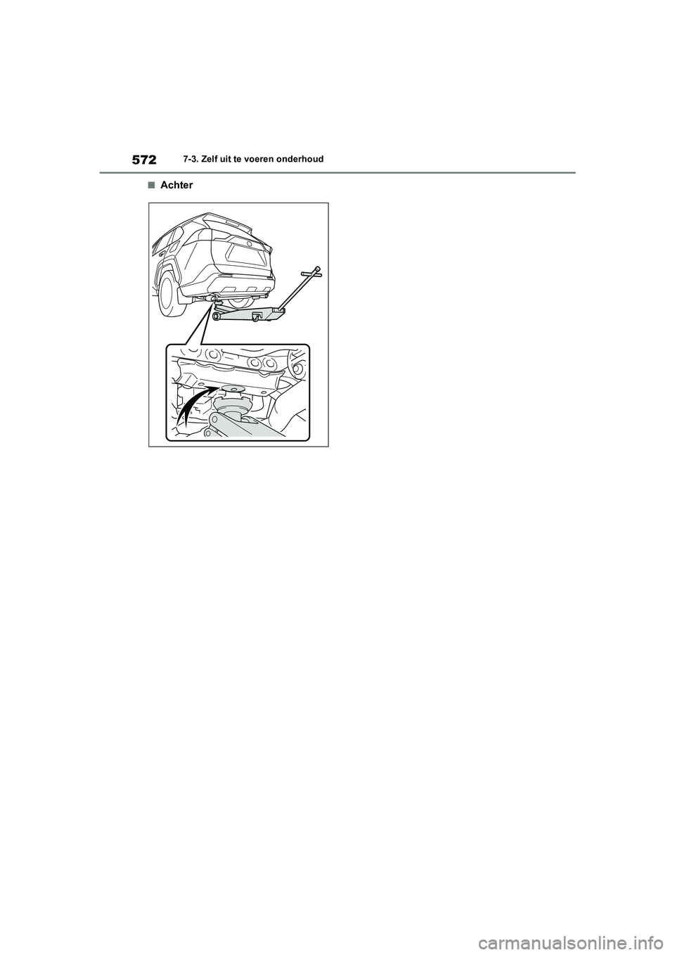 TOYOTA RAV4 2020  Instructieboekje (in Dutch) 5727-3. Zelf uit te voeren onderhoud
■Achter
pM_RAV4_OM_OM42C76E_(EE).book  Page 572  Monday, October 7, 2019  3:26 PM 