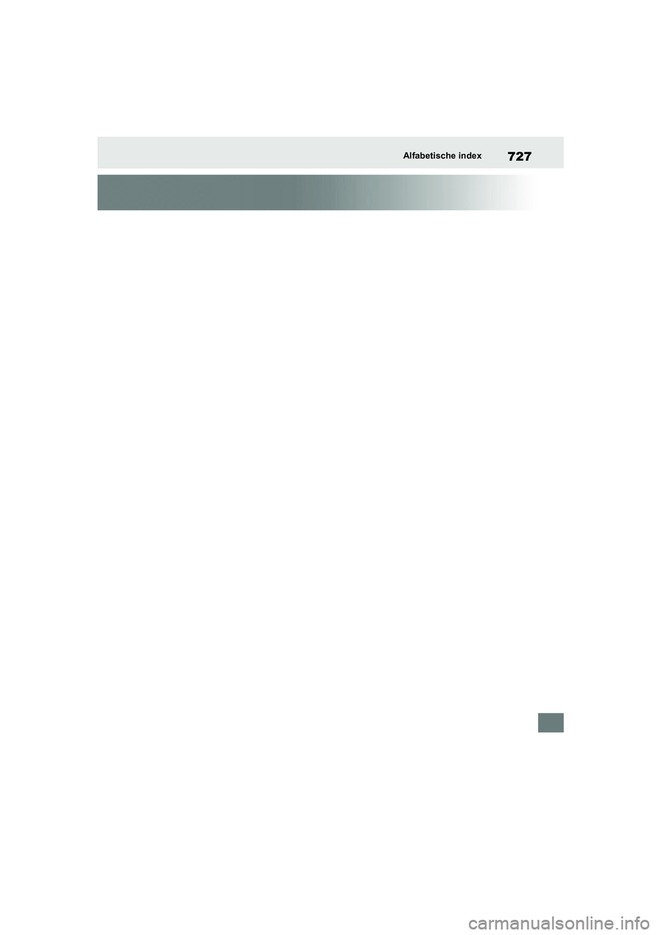 TOYOTA RAV4 2020  Instructieboekje (in Dutch) 727Alfabetische index
pM_RAV4_OM_OM42C76E_(EE).book  Page 727  Monday, October 7, 2019  3:26 PM 