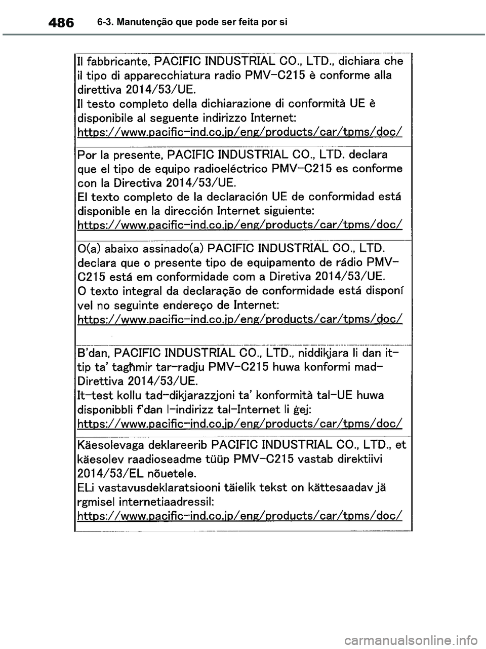 TOYOTA RAV4 2020  Manual de utilização (in Portuguese) 4866-3. Manutenção que pode ser feita por si
pM_RAV4-HV_OM_OM42D32PT.book  Page 486  Wednesday, January 27, 2021  6:28 PM 