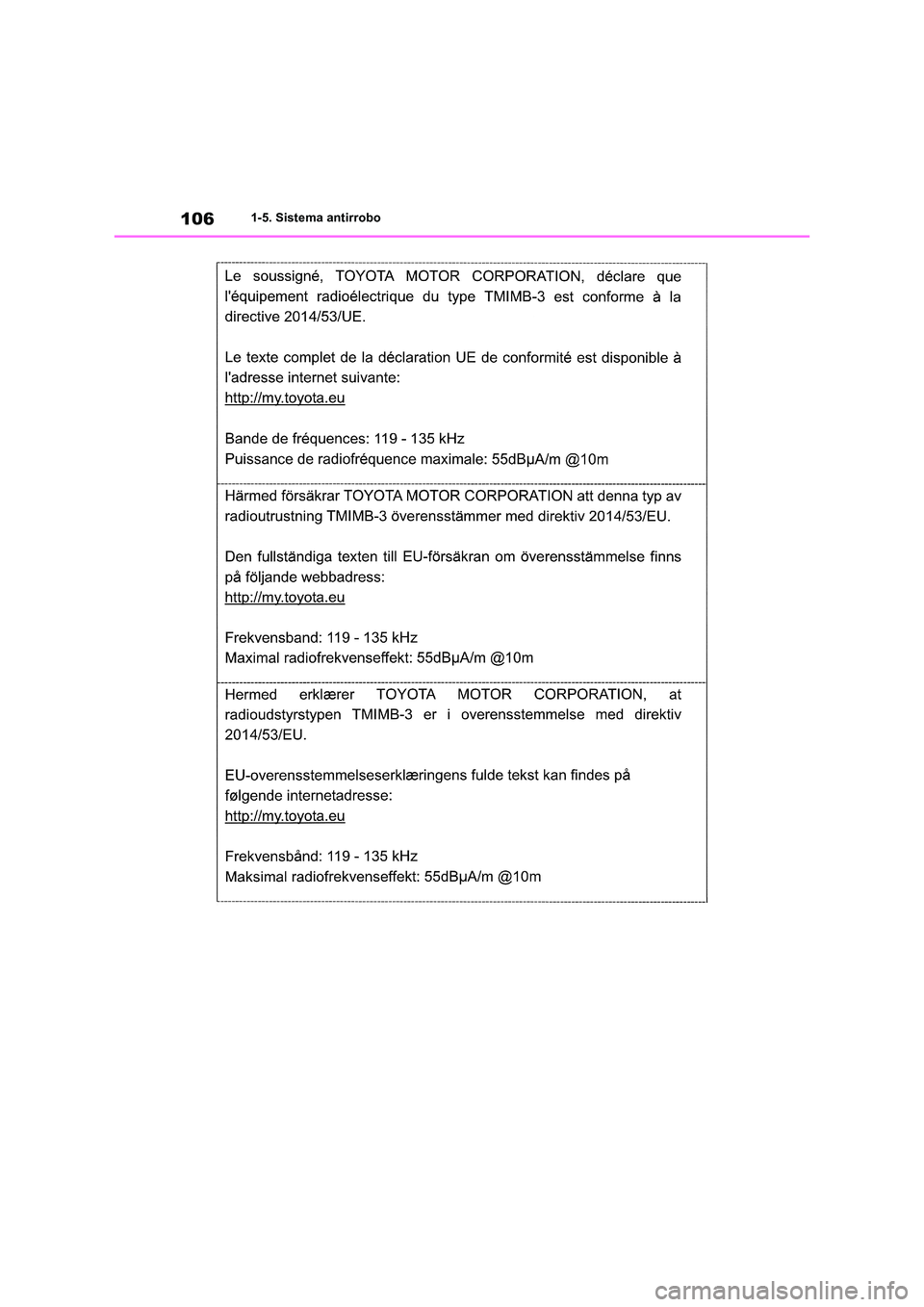 TOYOTA RAV4 2019  Manual del propietario (in Spanish) 1061-5. Sistema antirrobo 