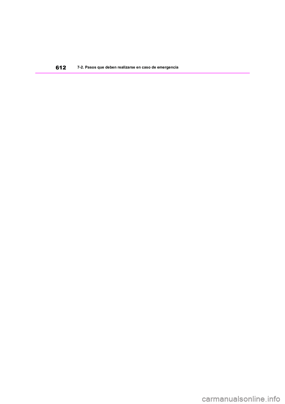 TOYOTA RAV4 2019  Manual del propietario (in Spanish) 6127-2. Pasos que deben realizarse en caso de emergencia 