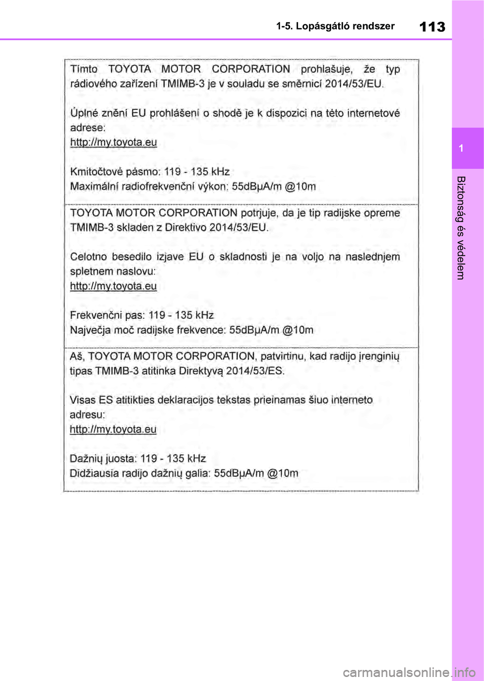 TOYOTA RAV4 2019  Kezelési útmutató (in Hungarian) 113
1
1-5. Lopásgátló rendszer
Biztonság és védelem 