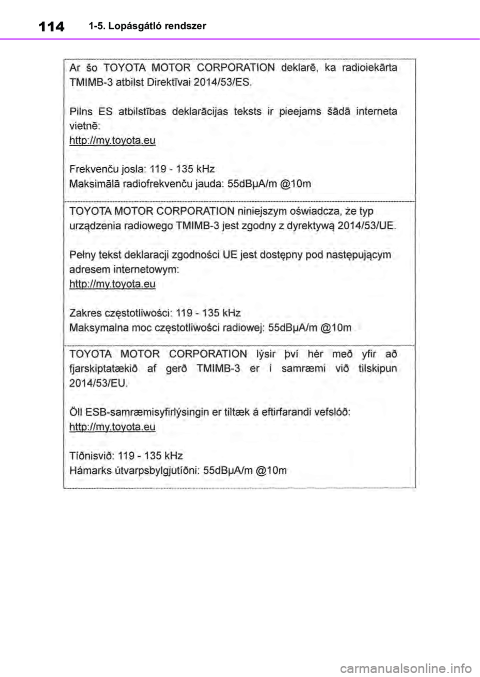 TOYOTA RAV4 2019  Kezelési útmutató (in Hungarian) 1141-5. Lopásgátló rendszer 