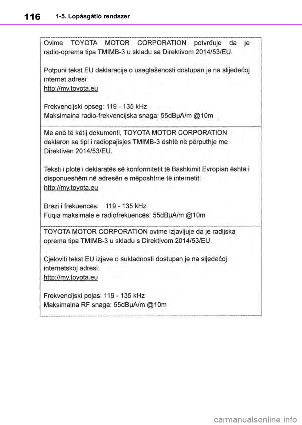 TOYOTA RAV4 2019  Kezelési útmutató (in Hungarian) 1161-5. Lopásgátló rendszer 