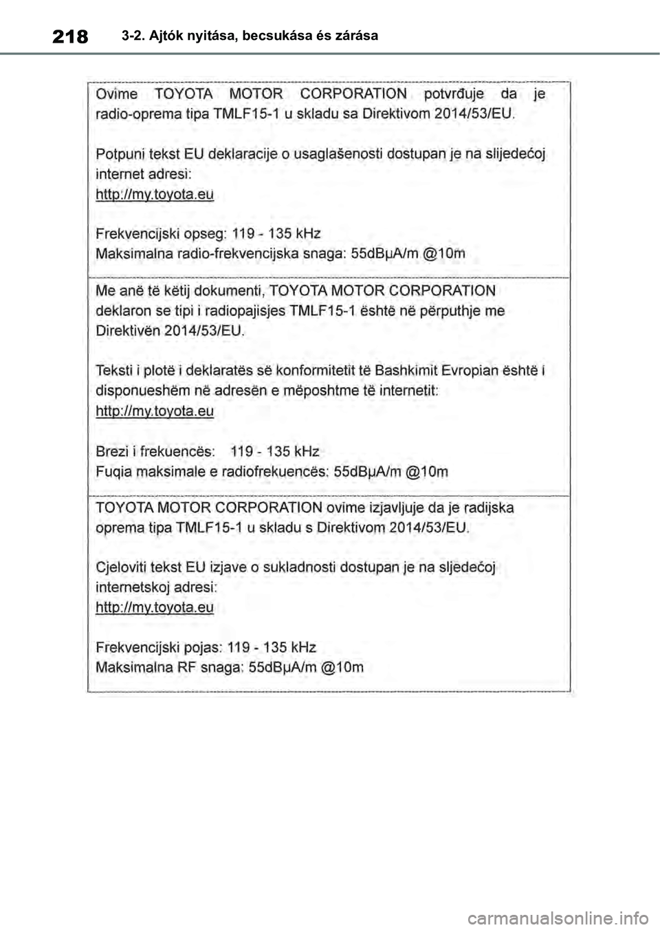 TOYOTA RAV4 2019  Kezelési útmutató (in Hungarian) 2183-2. Ajtók nyitása, becsukása és zárása 